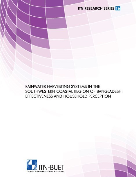 Rainwater Harvesting Systems in the Southwestern Coastal Region of Bangladesh Effectiveness and Household Perception